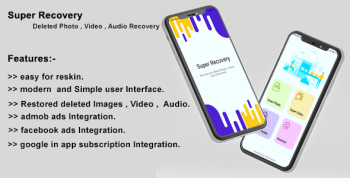Super Recovery – Deleted Photo , Video , Audio Recovery